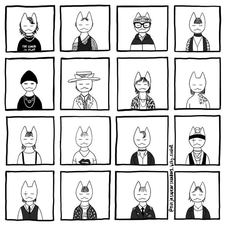 sixteen little simple black-and-white doodles depicting yoongi as a cat.
1 - 'earth is flat' busan yoongi
2 - sweater+tanktop seesaw yoongi
3 - fleece sweater, headband, and sunglasses yoongi
4 - blood sweet & tears silk scarf yoongi
5 - beanie & bling debut yoongi
6 - that that yoongi
7 - haegum floral shirt yoongi
8 - mysterious flowers-on-skin shirtless yoongi
9 - butter mullet yoongi
10 - rolling stones logo tshirt yoongi
11 - studded choker & blazer yoongi
12 - daechwita mad king yoongi
13 - haegum cop yoongi
14 - dynamite jersey yoongi
15 - dope police officer yoongi
16 - marie claire blazer yoongi